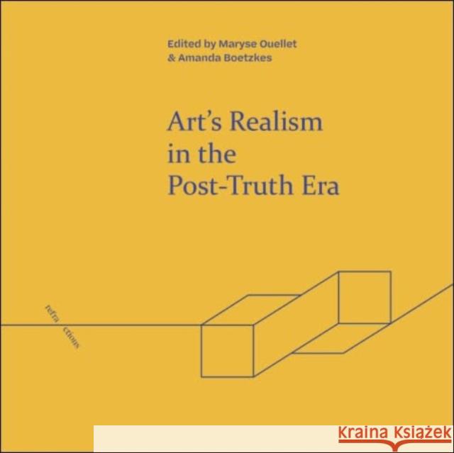 Art's Realism in the Post-Truth Era  9781399524117 Edinburgh University Press