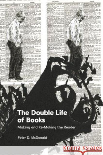 The Double Life of Books: Making and Re-Making the Reader  9781399524407 Edinburgh University Press