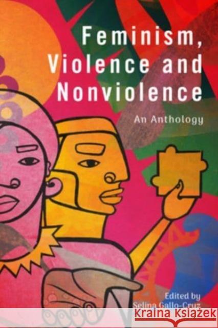 Feminism, Violence and Nonviolence  9781399526029 Edinburgh University Press