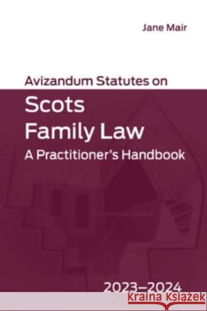 Avizandum Statutes on Scots Family Law Jane Mair 9781399531177 Edinburgh University Press
