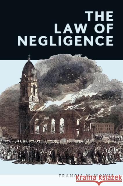 The Law of Negligence Francis (Honorory Professor of Law and Emeritus Professor of Law, University of Stirling and Edinburgh Napier University 9781399535410 Edinburgh University Press