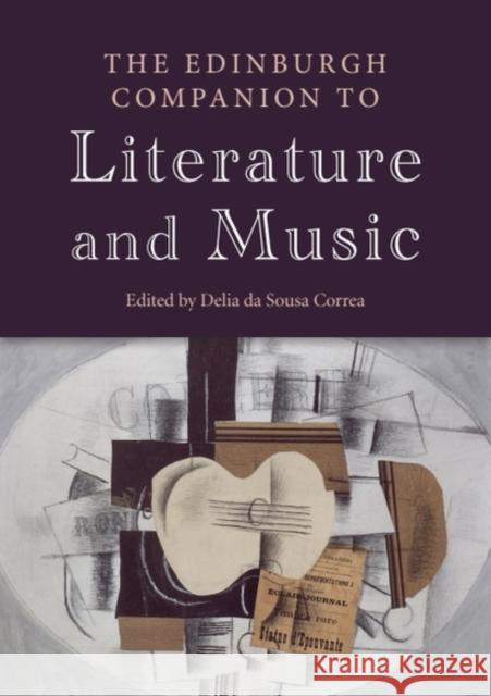 The Edinburgh Companion to Literature and Music Delia D 9781399548526 Edinburgh University Press