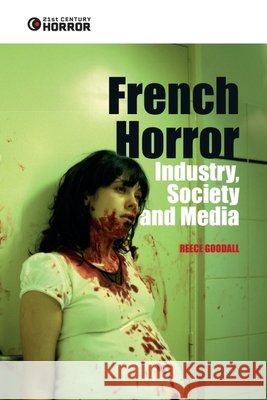 French Horror Reece Goodall 9781399557160