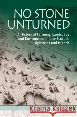 No Stone Unturned Robert A. (Emeritus Professor, Aberystwyth University) Dodgshon 9781399563604
