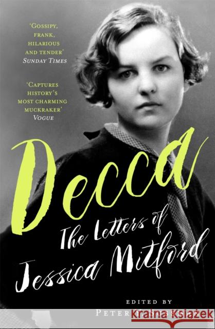 Decca: The Letters of Jessica Mitford Jessica Mitford 9781399601238