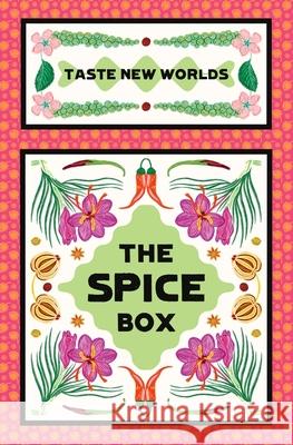 The Spice Box: Taste New Worlds Emily Dobbs 9781399602099 Orion Publishing Co