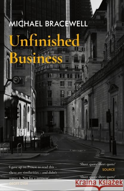 Unfinished Business Michael Bracewell 9781399604406