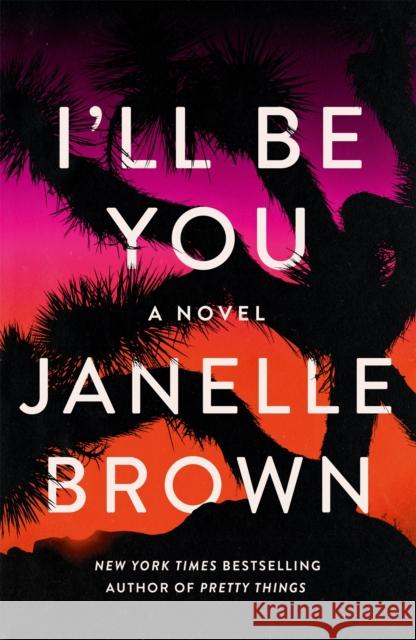 I'll Be You Janelle Brown 9781399605595