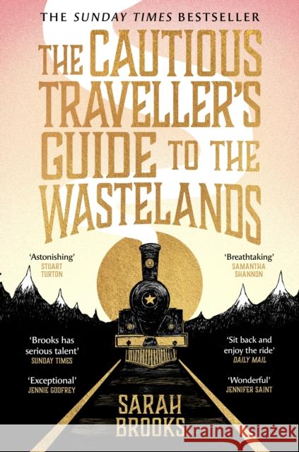 The Cautious Traveller's Guide to The Wastelands: THE INSTANT SUNDAY TIMES BESTSELLER Sarah Brooks 9781399607551 Orion Publishing Co