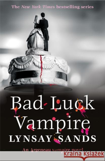 Bad Luck Vampire: Book Thirty-Six Lynsay Sands 9781399612821 Orion Publishing Co