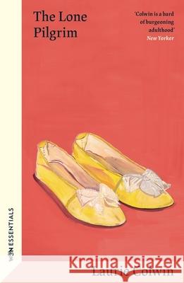 The Lone Pilgrim Laurie Colwin 9781399614436 Orion Publishing Co