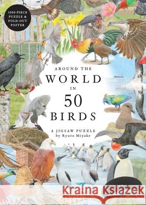 Around the World in 50 Birds 1000 Piece Puzzle: 1000 Piece Jigsaw Ryuto Miyake Mike Unwin 9781399620024