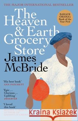 The Heaven & Earth Grocery Store: The Million-Copy Bestseller James McBride 9781399620420 Orion Publishing Co