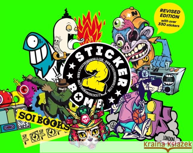 Stickerbomb 2: Fully Revised and Updated New Edition SRK 9781399620680 Orion Publishing Co
