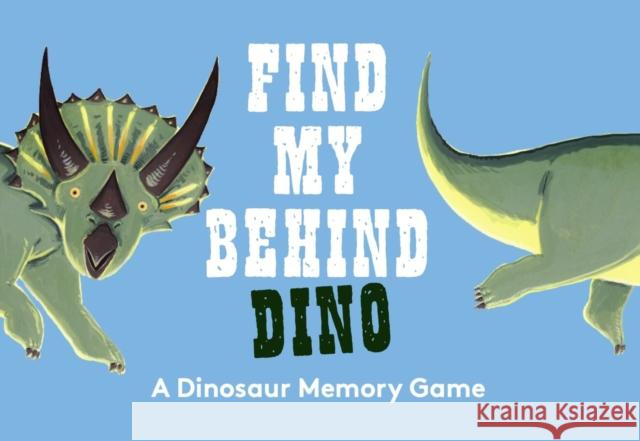 Find My Behind Dino: A Memory Game  9781399620840 Laurence King