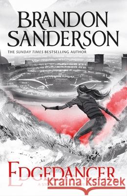 Edgedancer: A Stormlight Archive Novella Brandon Sanderson 9781399622318