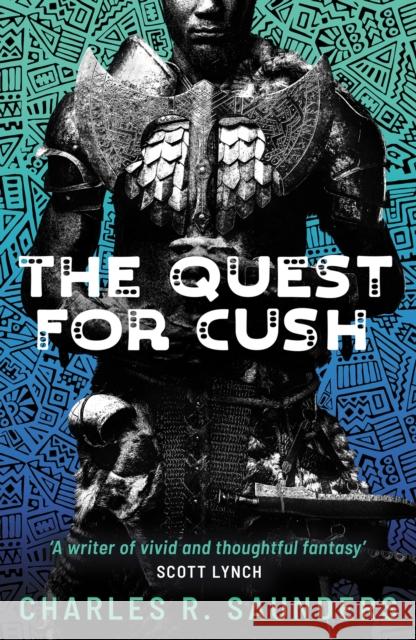 The Quest for Cush Charles R. Saunders 9781399622349