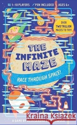 The Infinite Maze 2: Race Through Space! Aleksandra Artymowska 9781399625456