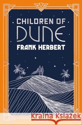 Children Of Dune: The inspiration for the blockbuster film Frank Herbert 9781399629409 Orion Publishing Co