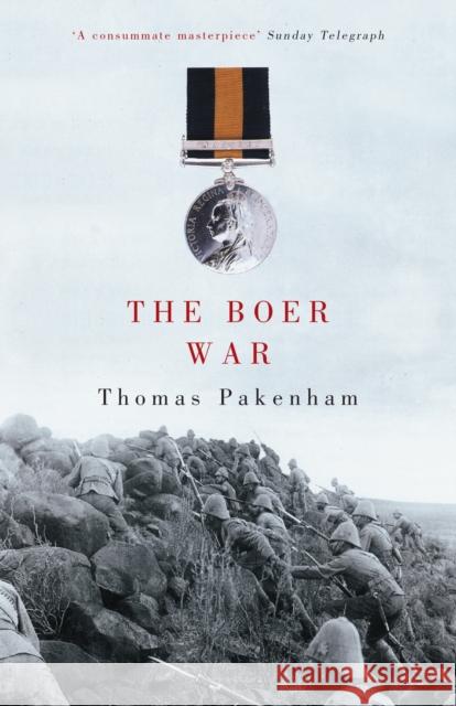 The Boer War Thomas Pakenham 9781399632423