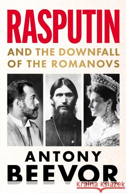 Rasputin Antony Beevor 9781399633376