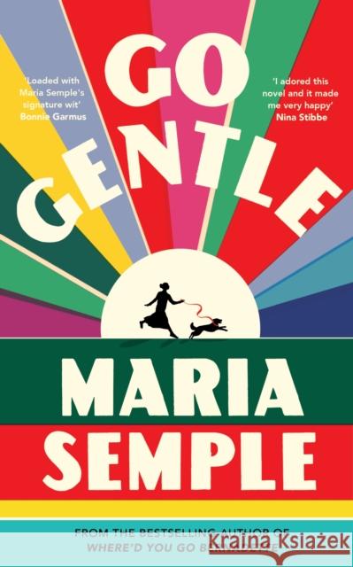 Go Gentle Maria Semple 9781399634229