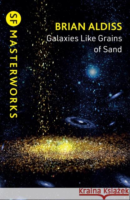 Galaxies Like Grains of Sand Brian Aldiss 9781399635417