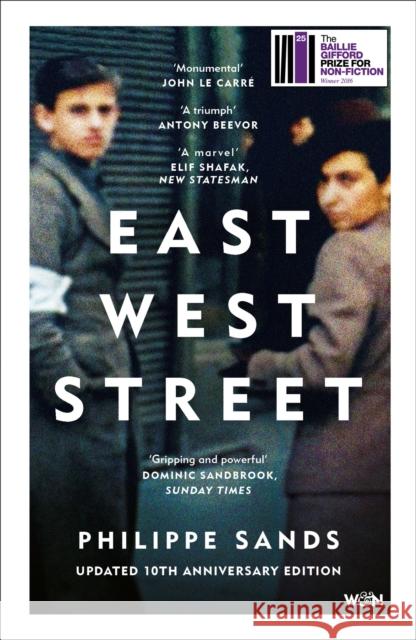 East West Street: Winner of the Baillie Gifford Prize Philippe, QC Sands 9781399641746 Orion Publishing Co