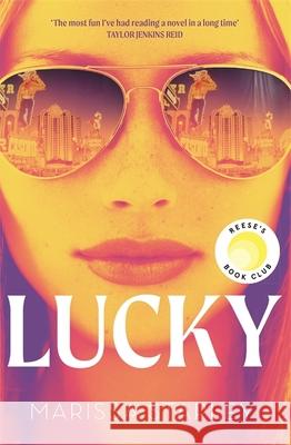 Lucky: The totally gripping Reese Witherspoon Book Club Pick with a twist you won't see coming Marissa Stapley 9781399703819 Hodder & Stoughton