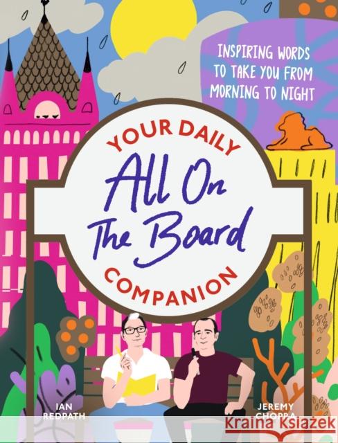 All On The Board - Your Daily Companion: Inspiring words to take you from morning to night All on the Board 9781399705202 Hodder & Stoughton