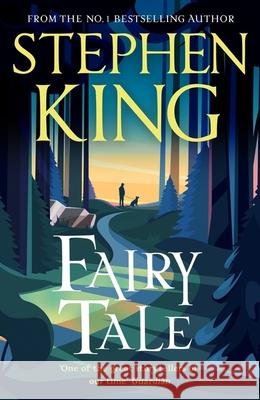 Fairy Tale: the number one bestseller from the ultimate storyteller Stephen King 9781399705424