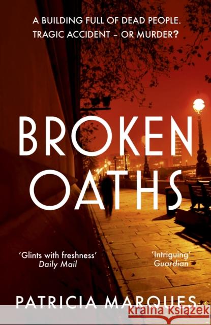 Broken Oaths: The electric third instalment in the Inspector Reis series Patricia Marques 9781399707275 Hodder & Stoughton