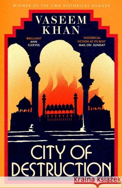 City of Destruction: The gripping and unputdownable new Malabar House mystery Vaseem Khan 9781399707664 Hodder & Stoughton