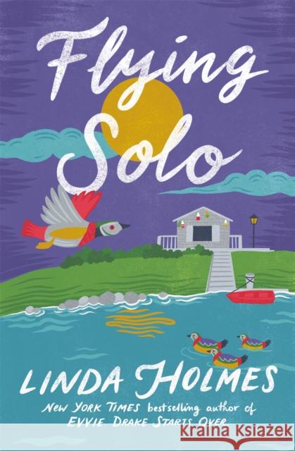 Flying Solo Linda Holmes 9781399707787 Hodder & Stoughton