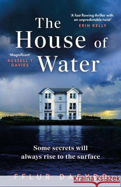 The House of Water Fflur Dafydd 9781399711128 Hodder & Stoughton