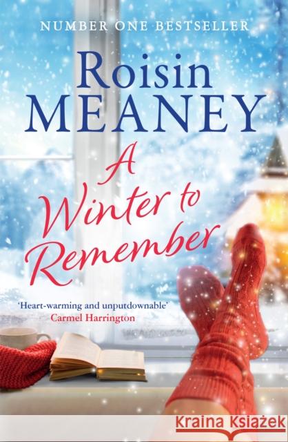 A Winter to Remember: A cosy, festive page-turner from the bestselling author of It's That Time of Year Roisin Meaney 9781399711425 Hachette Ireland