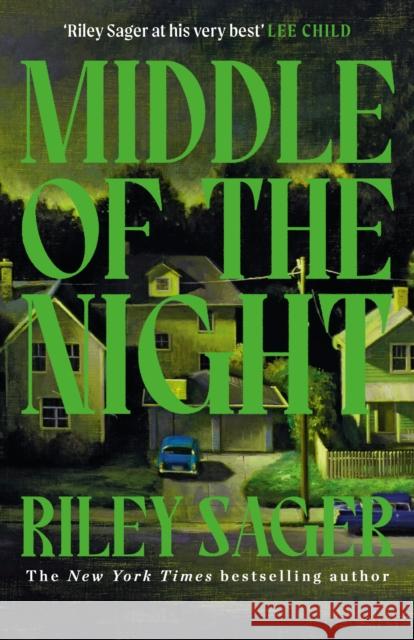 Middle of the Night: A totally gripping and unputdownable thriller with a jaw-dropping twist Riley Sager 9781399712385 Hodder & Stoughton
