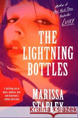 The Lightning Bottles: An absolutely gripping and heartbreaking page-turner Marissa Stapley 9781399714655 Hodder & Stoughton