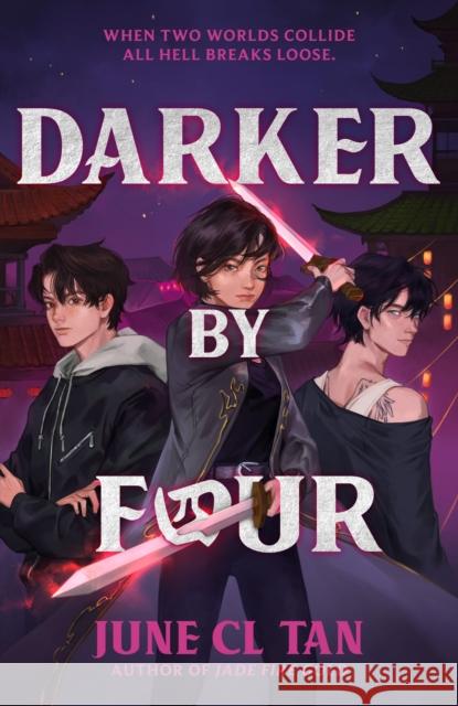 Darker By Four: the action-packed #1 Sunday Times bestseller June CL Tan 9781399718981 Hodder & Stoughton