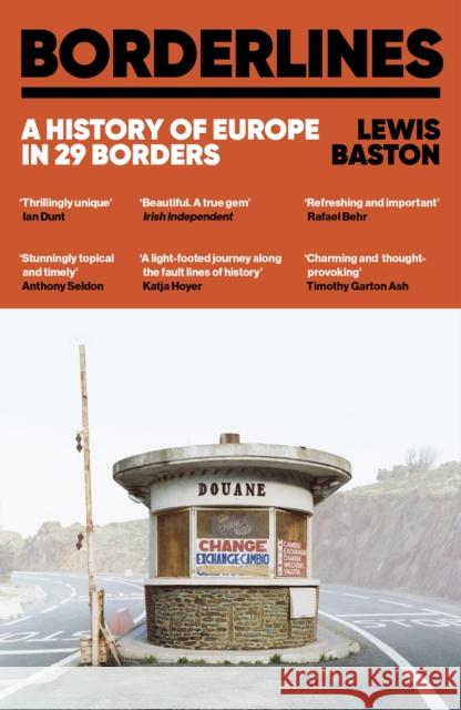 Borderlines: A History of Europe in 29 Borders Lewis Baston 9781399723794 Hodder & Stoughton