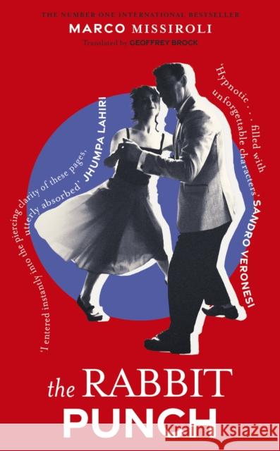 The Rabbit Punch: The Number One International Bestseller Marco Missiroli 9781399724012 Hodder & Stoughton