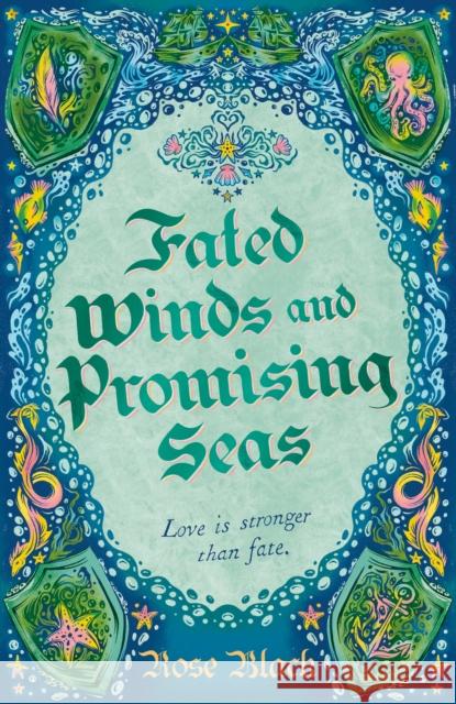 Fated Winds and Promising Seas Rose Black 9781399724746 Hodder & Stoughton