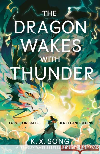 The Dragon Wakes With Thunder: the fast-paced, romantic and dark sequel K. X. Song 9781399725316 Hodder & Stoughton