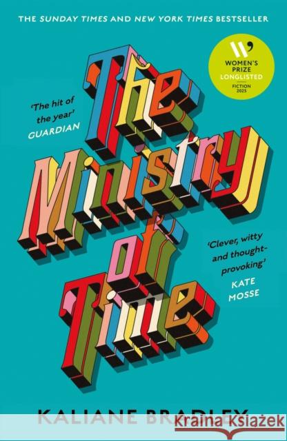 The Ministry of Time: The romantic, sci-fi, comedic, literary, genre-defying bestseller Kaliane Bradley 9781399726368 Hodder & Stoughton