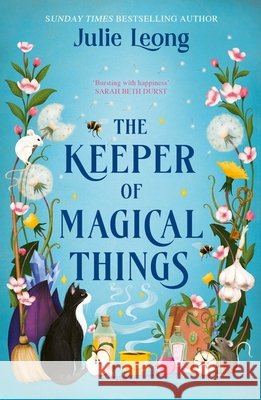 The Keeper of Magical Things Julie Leong 9781399729130 Hodder & Stoughton
