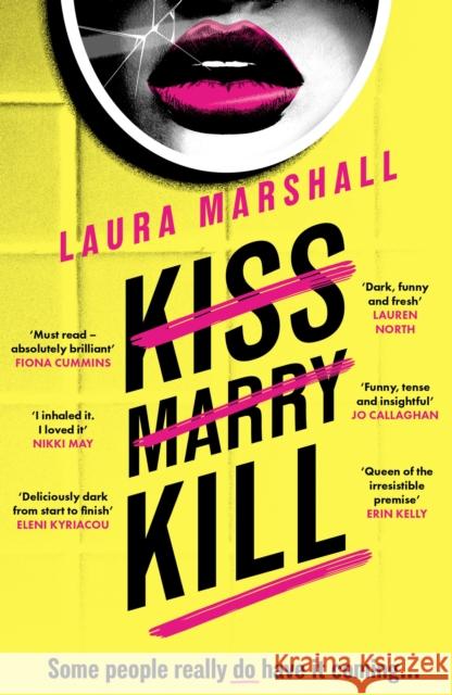 Kiss Marry Kill Laura Marshall 9781399729710
