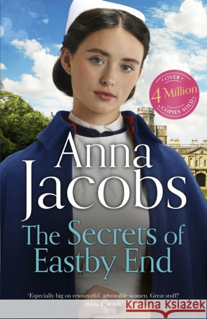 The Secrets of Eastby End: the gripping and unforgettable new novel from the beloved and bestselling saga storyteller Anna Jacobs 9781399729970