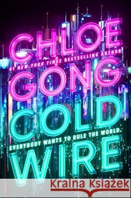 Coldwire Gong, Chloe 9781399732376