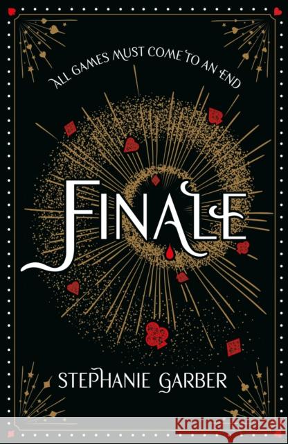 Finale: Caraval Series Book 3 Stephanie Garber 9781399739696