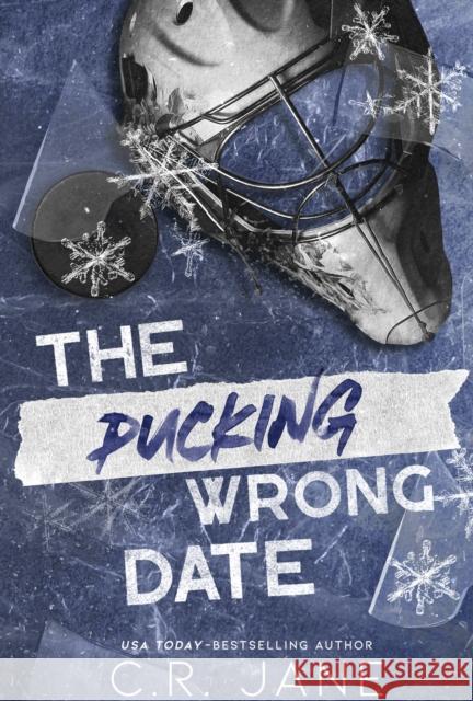 The Pucking Wrong Date C. R. Jane 9781399741088 Hodder & Stoughton